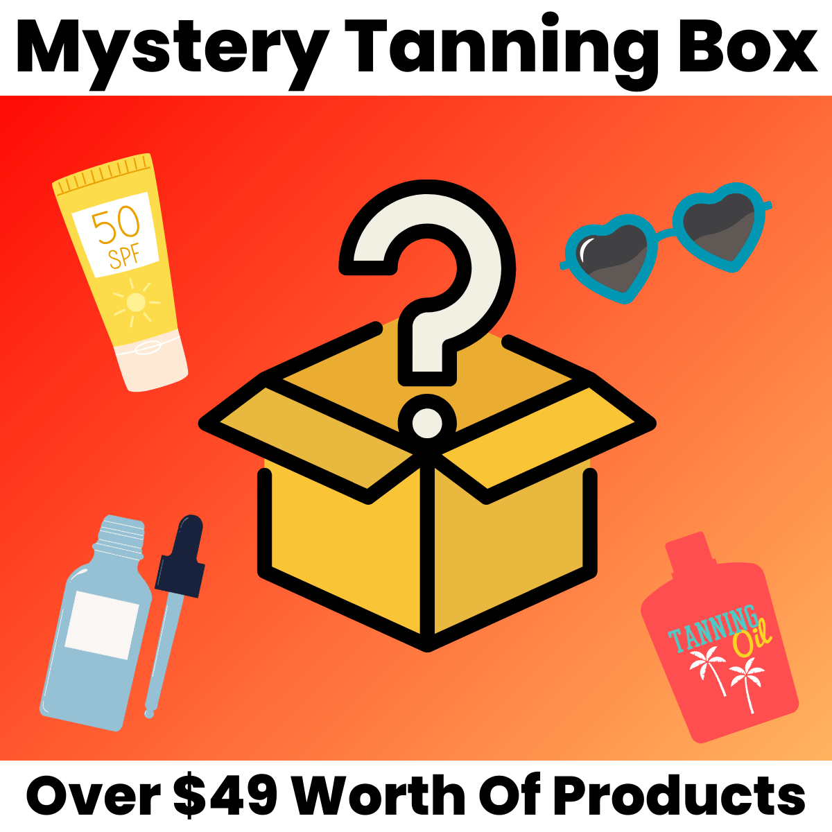 Mystery Tanning Box (One Time Offer)